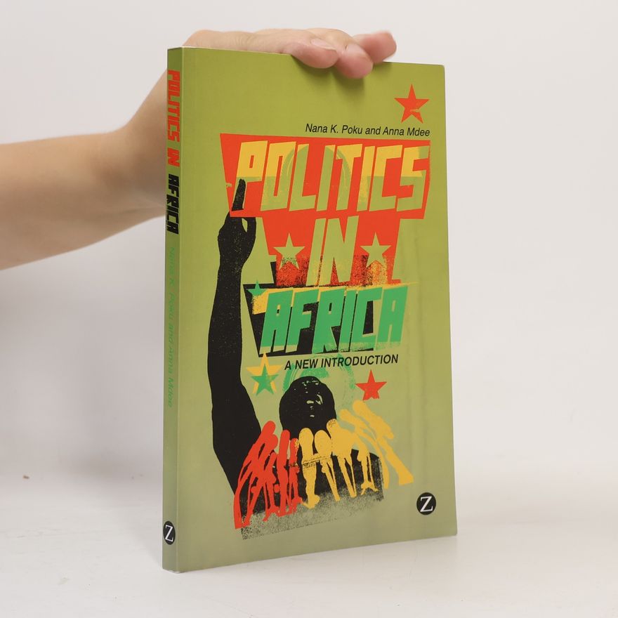 Nana K. Poku Politics in Africa