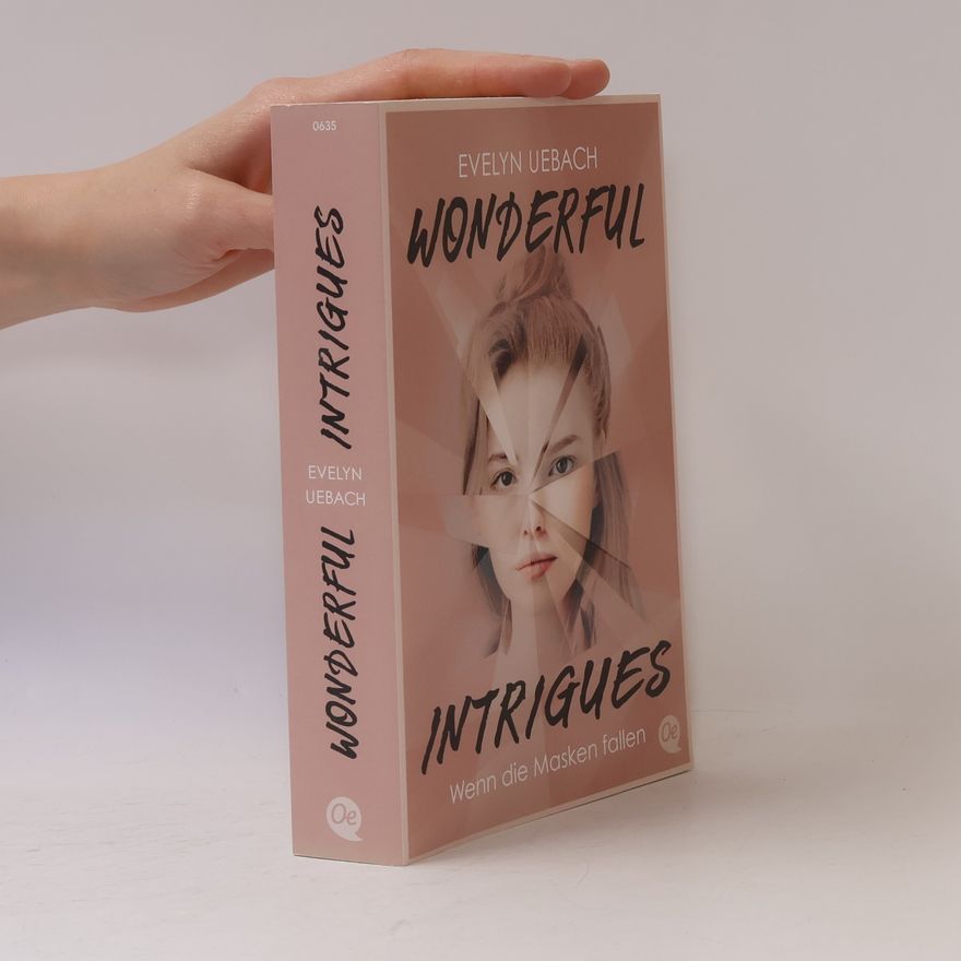 Evelyn Uebach Wonderful Intrigues
