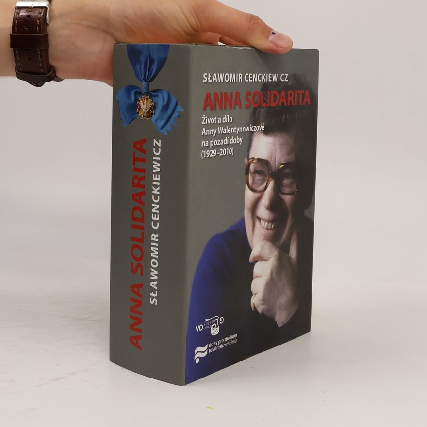 Slawomir Cenckiewicz Anna Solidarita