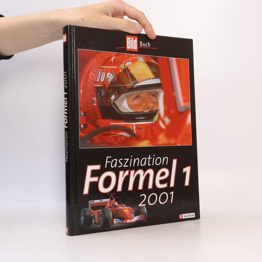 Gerald Selch Faszination Formel 1 2001