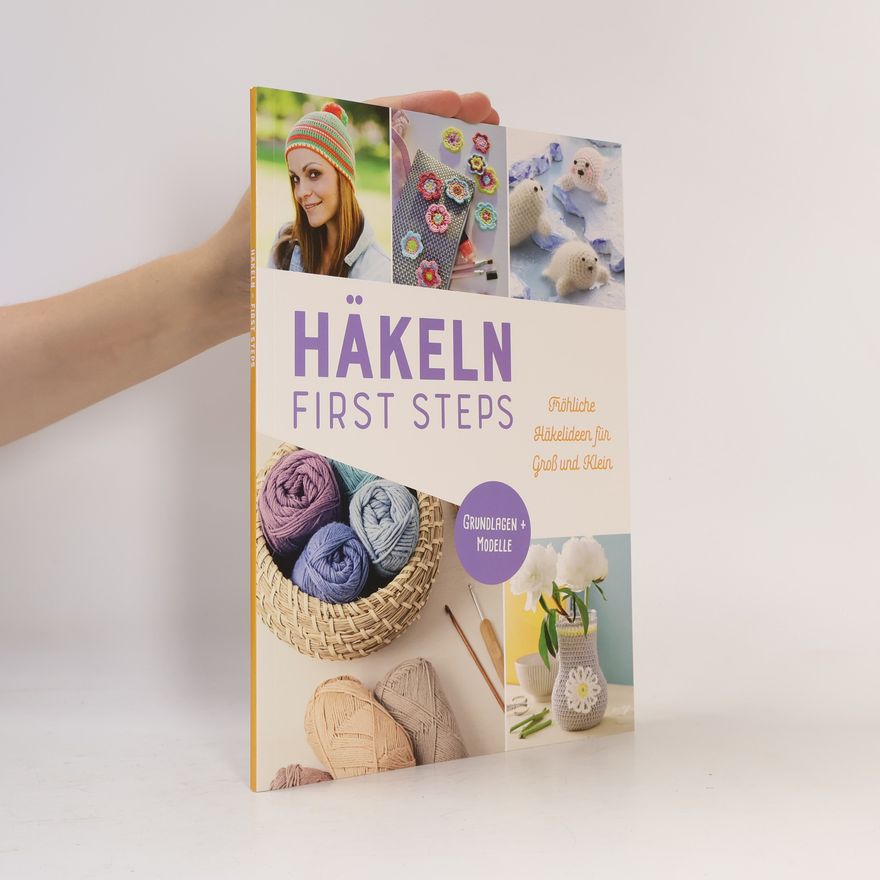 Collectif d'auteurs Häkeln First Steps