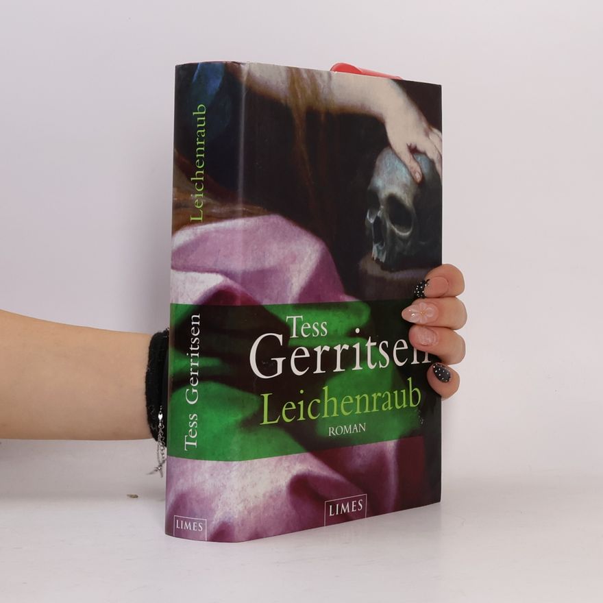 Tess Gerritsen Leichenraub