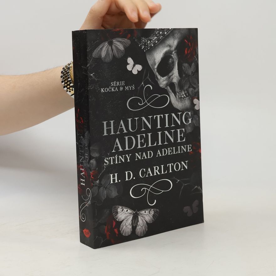 H. D. Carlton Haunting Adeline: Stíny nad Adeline