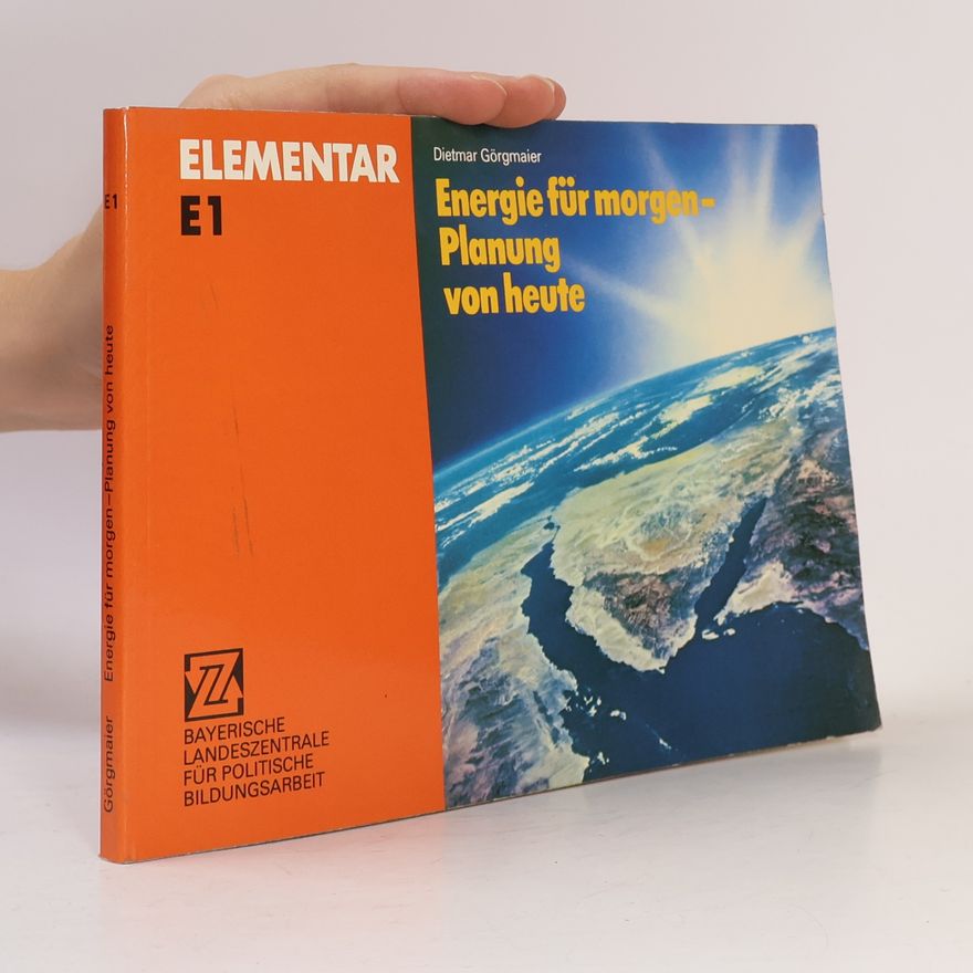 Dietmar Görgmaier Energie für morgen - Planung von heute