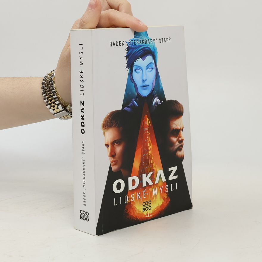 Radek Starý Odkaz lidské mysli