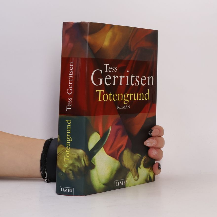 Tess Gerritsen Totengrund