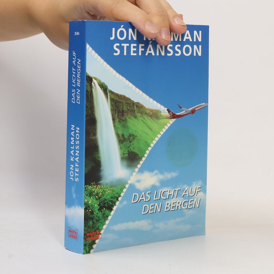 Jón Kalman Stefánsson Das Licht auf den Bergen