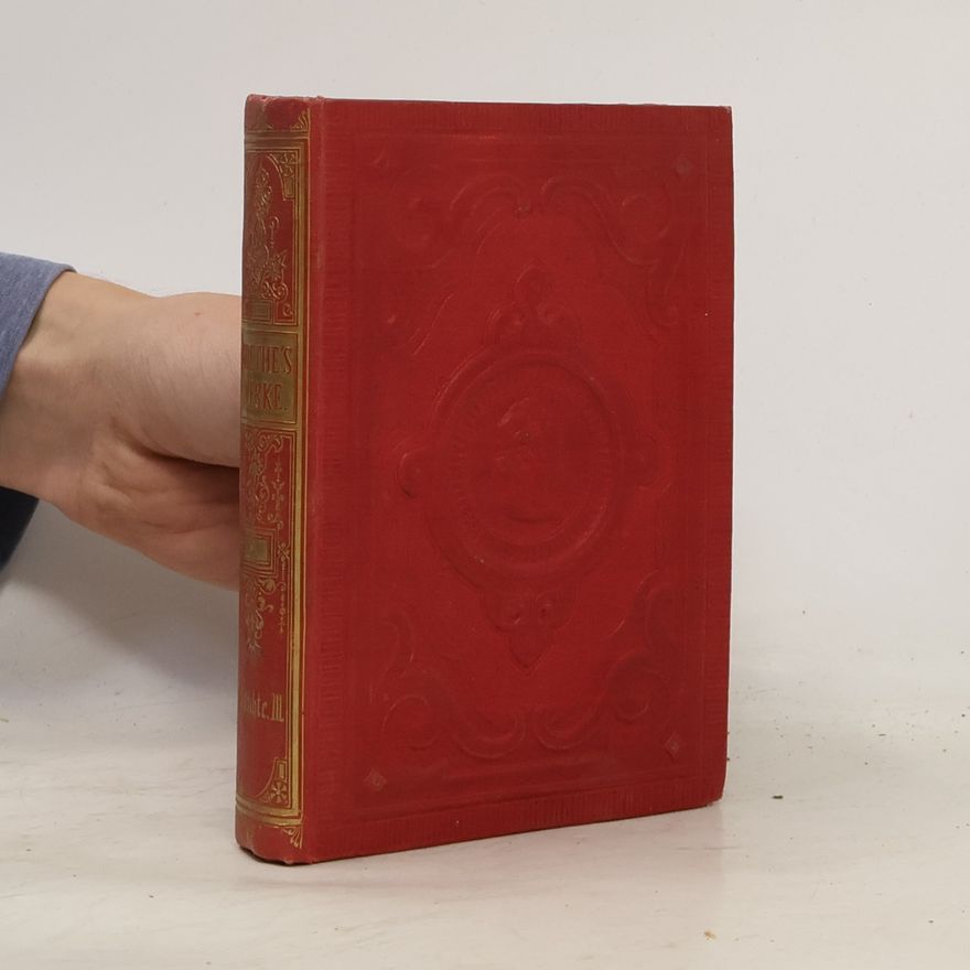 Johann Wolfgang von Goethe Goethe's Werke III. Gedichte