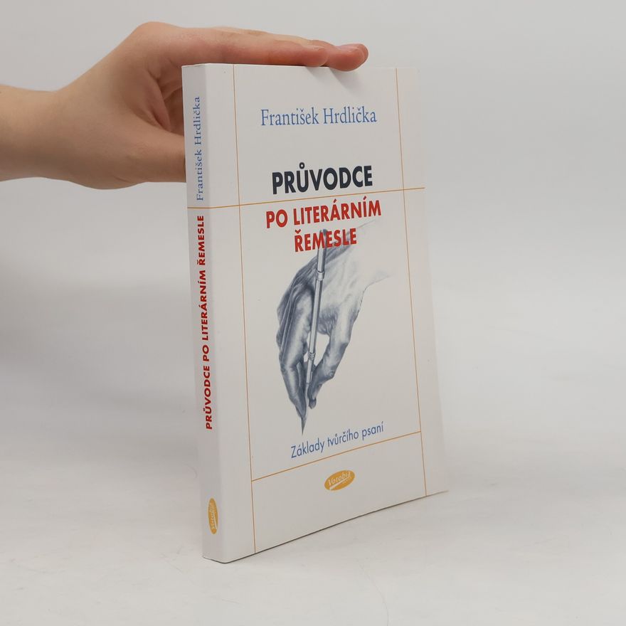 František Hrdlička Průvodce po literárním řemesle