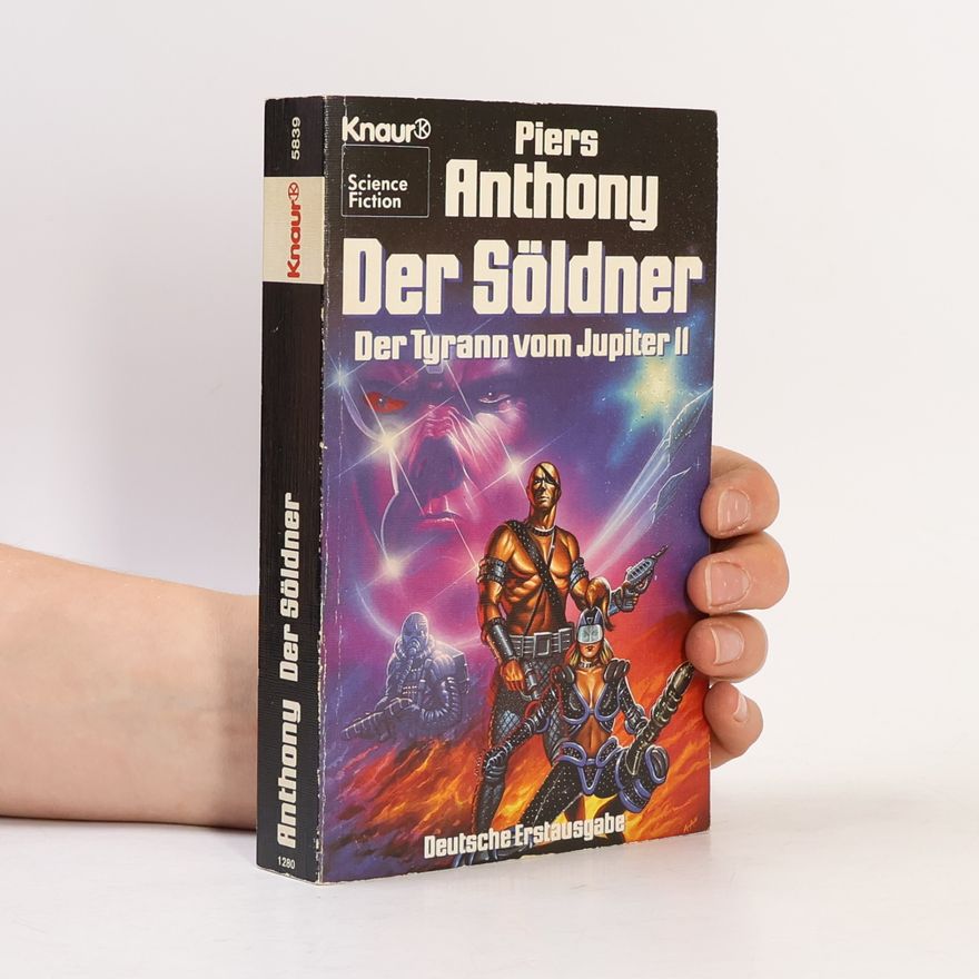 Piers Anthony Der Tyrann vom Jupiter - 2: Der Söldner