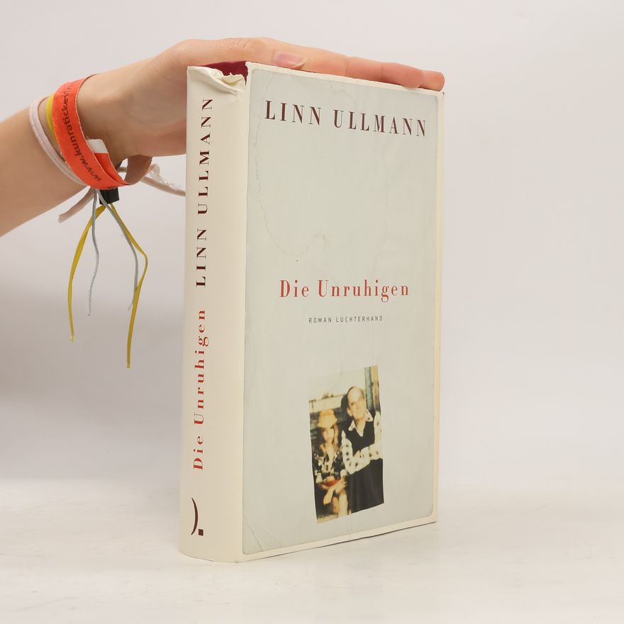 Linn Ullmann Die Unruhigen