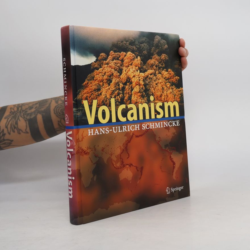 Hans Ulrich Schmincke Volcanism