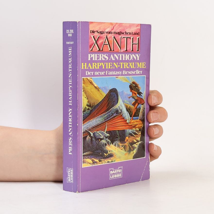 Piers Anthony Harpyien-Träume. Die Saga vom magischen Land Xanth