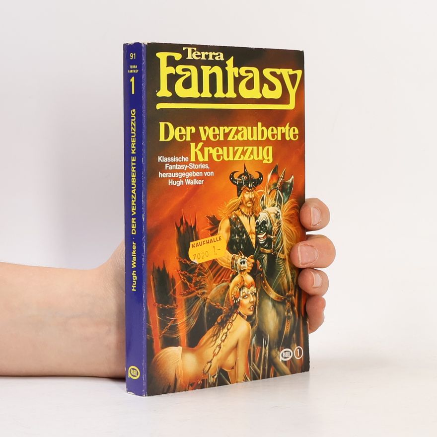 Autorenkollektiv Terra Fantasy. Der verzauberte Kreuzzug