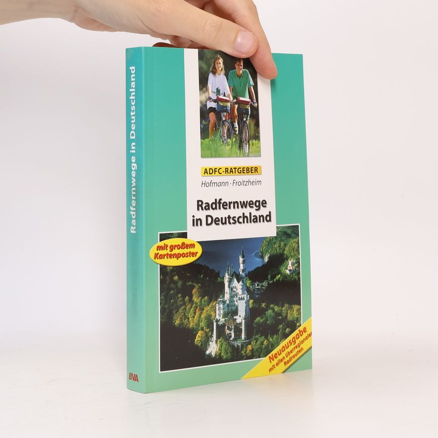 Frank Hofmann Radfernwege in Deutschland