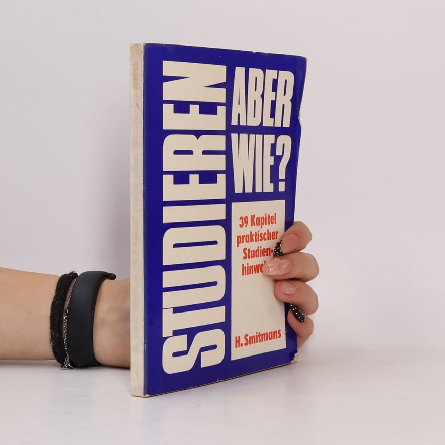 Herbert Smitmans Studieren - aber wie?