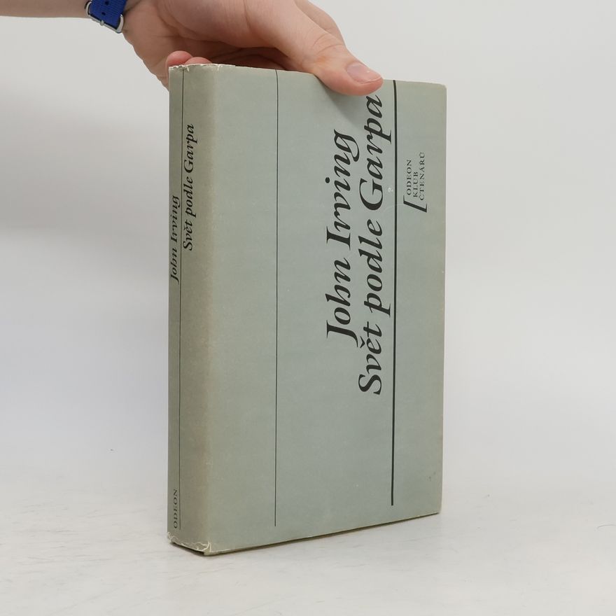 John Irving Svět podle Garpa