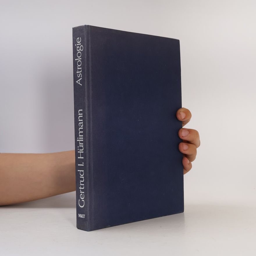 Gertrud I Hürlimann Astrologie. Ein methodisch aufgebautes Lehrbuch