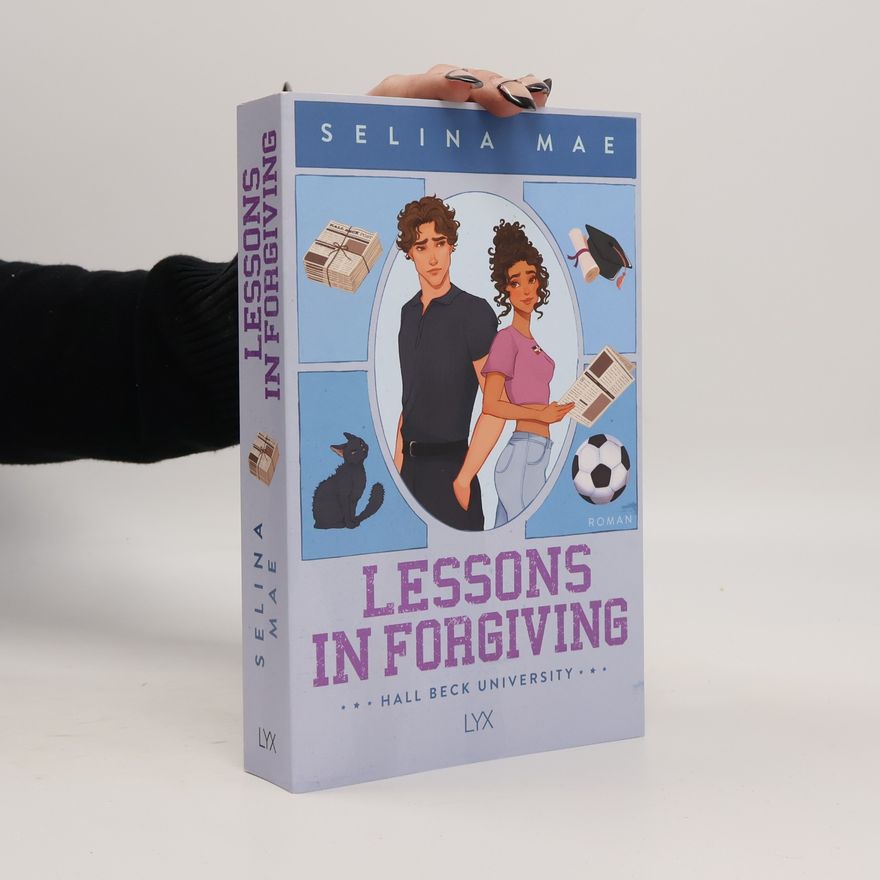 Selina Mae Lessons in Forgiving