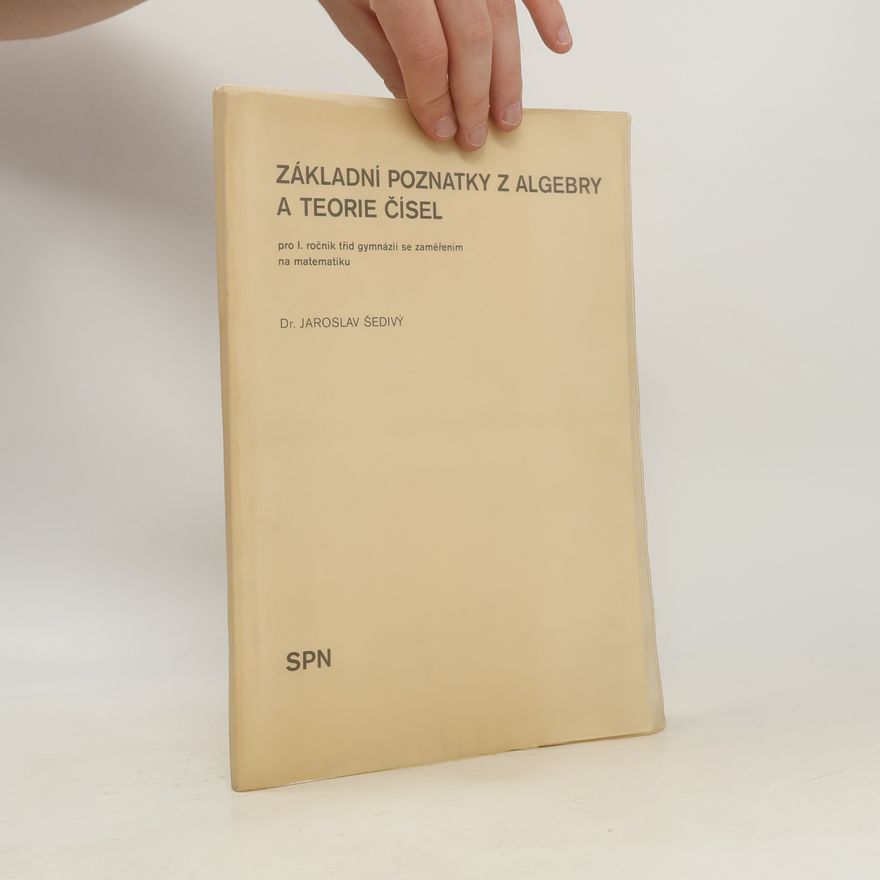 Jaroslav Šedivý Základní poznatky z algebry a teorie čísel