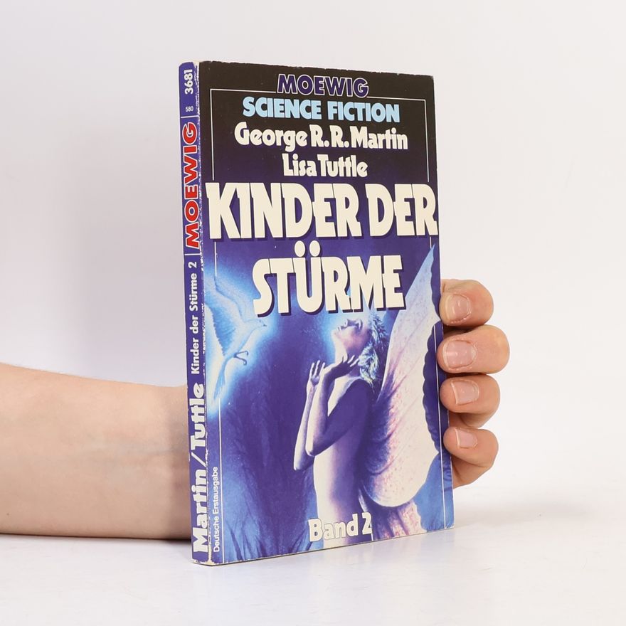George R. R. Martin Kinder der Stürme. Bd.2. Science Fiction