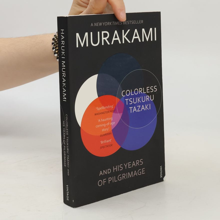 Haruki Murakami Colorless Tsukuru Tazaki and his years of pilgrimage