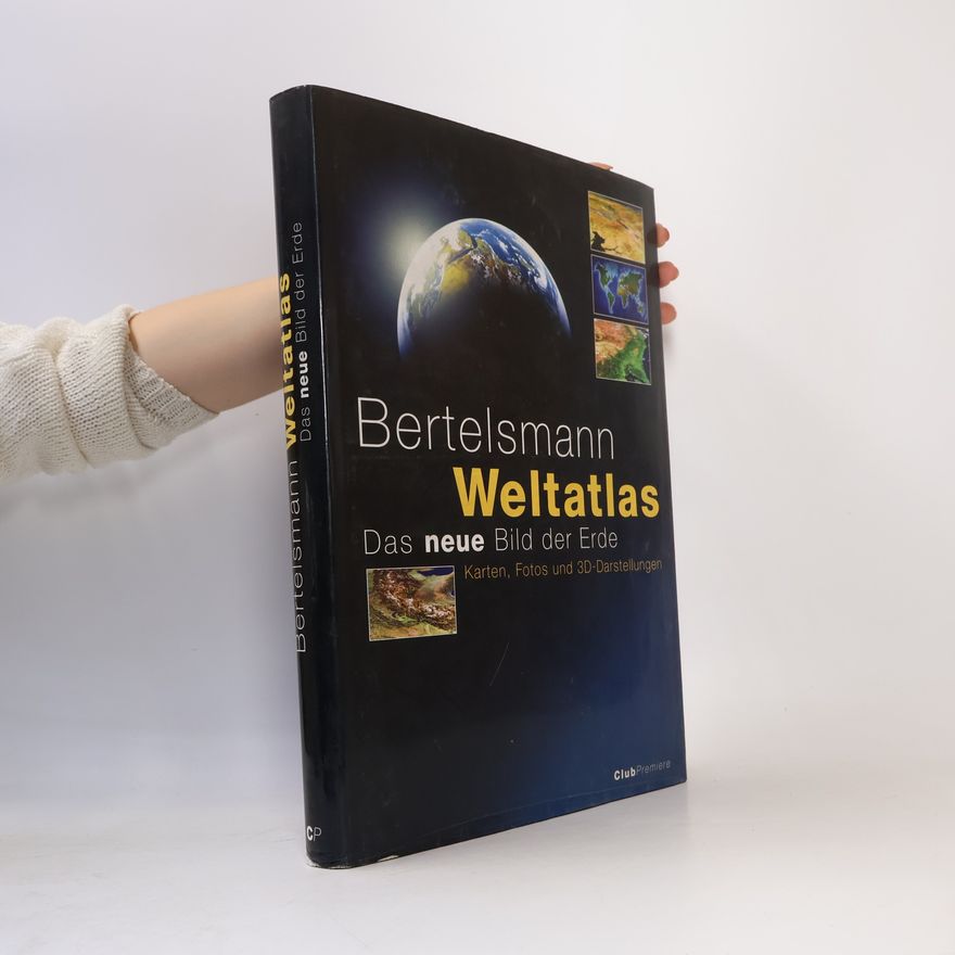 Autorenkollektiv Bertelsmann Weltatlas. Das neue Bild der Erde