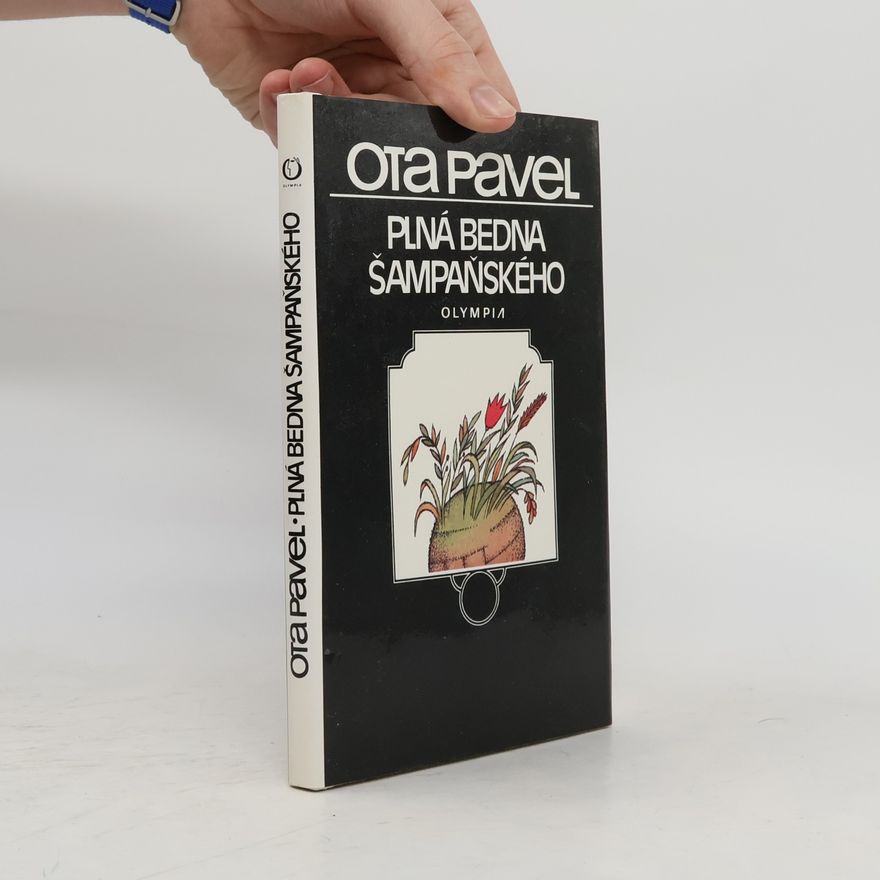 Ota Pavel Plná bedna šampaňského