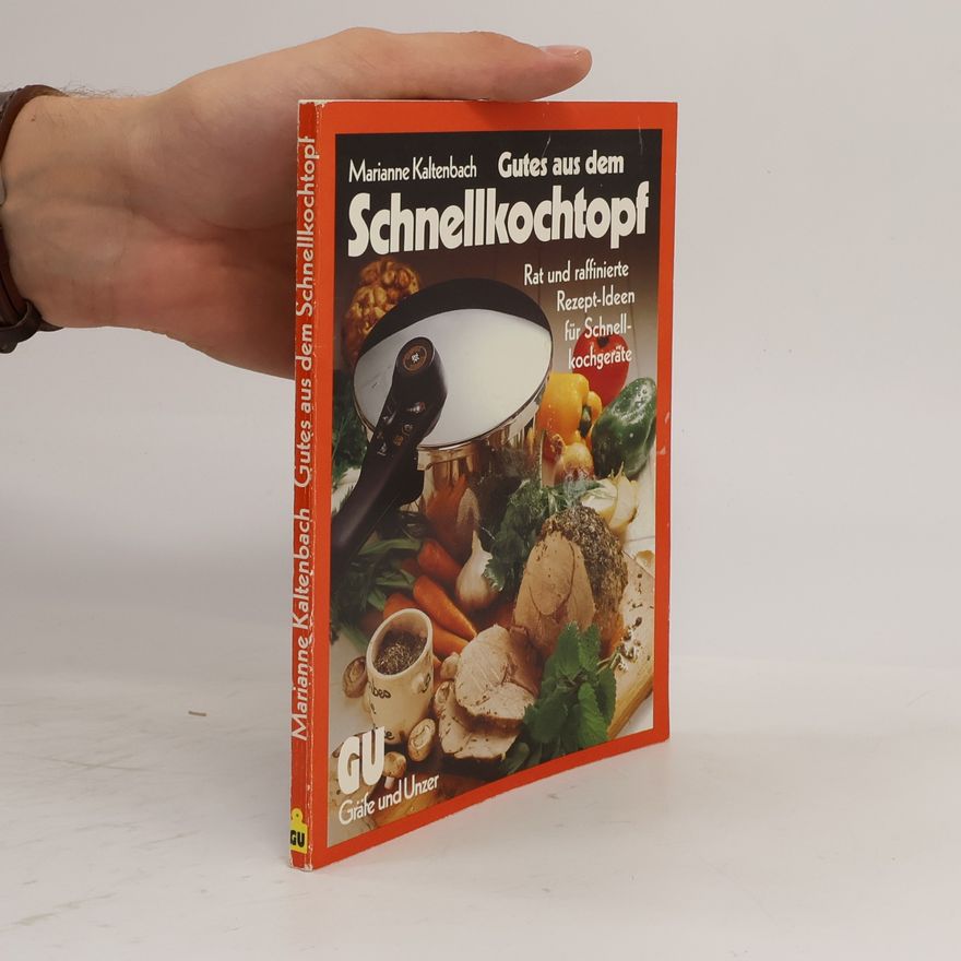 Marianne Kaltenbach Das Beste aus dem Schnellkochtopf