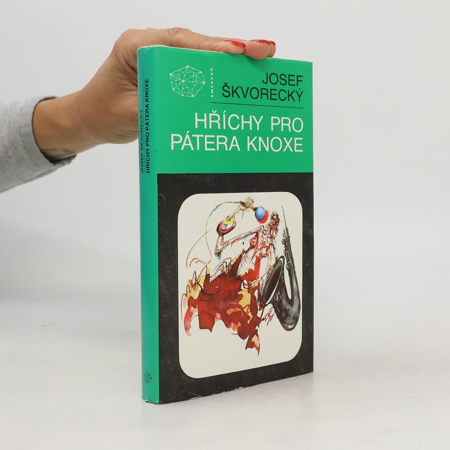 Josef Škvorecký Hříchy pro pátera Knoxe