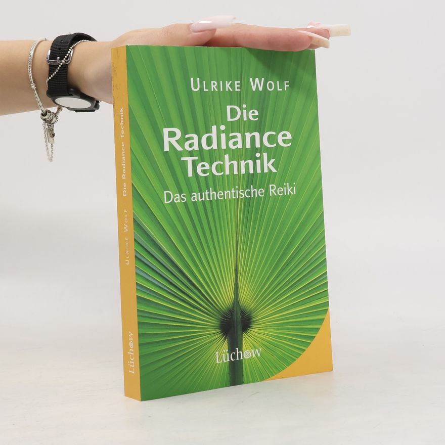 Ulrike Wolf Die Radiance-Technik
