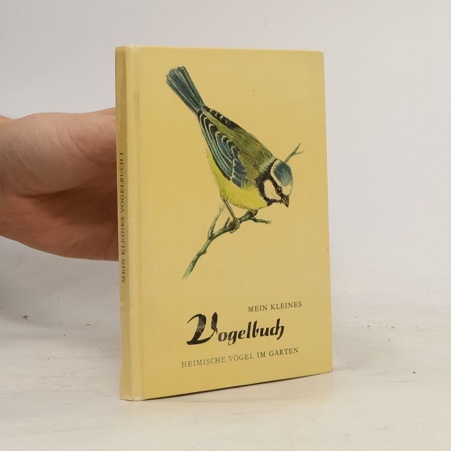 Autorenkollektiv Mein kleines Vogelbuch I