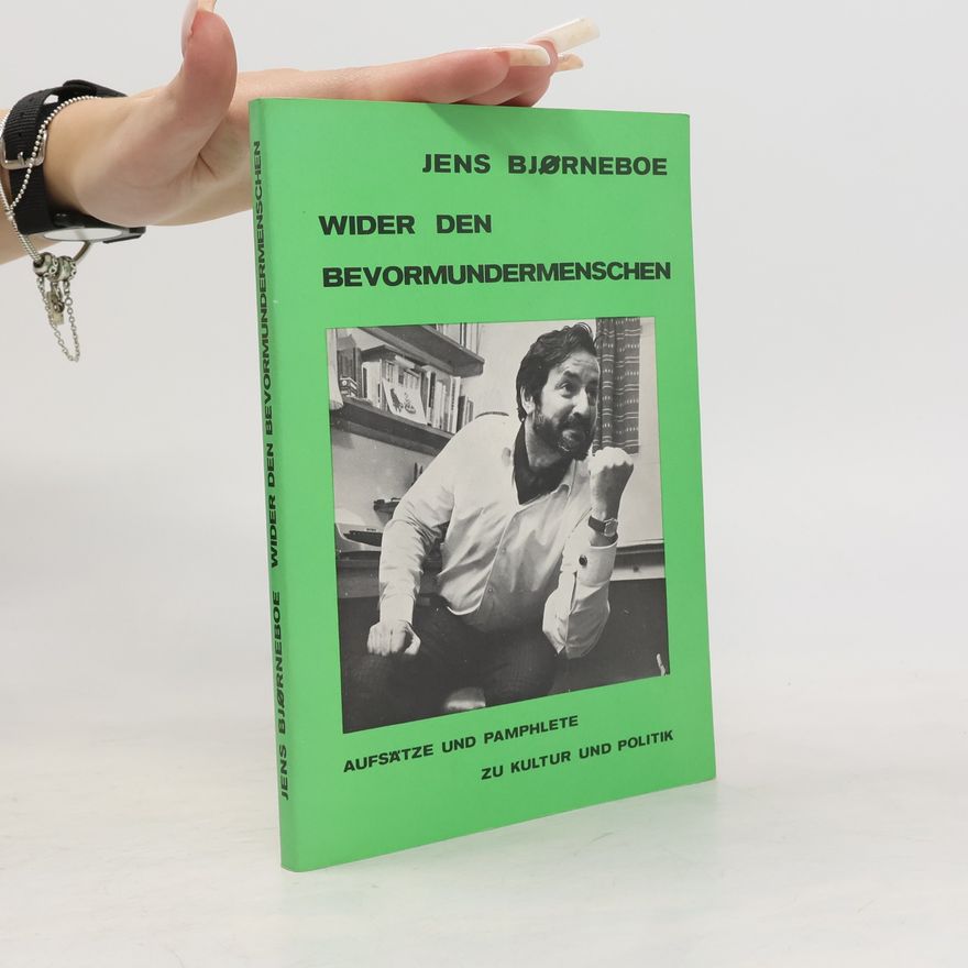 Jens Bjørneboe Wider den Bevormundermenschen