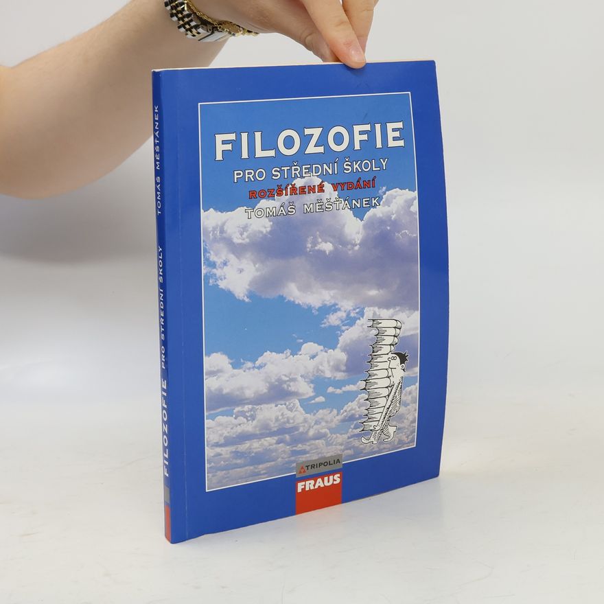 Tomáš Měšťánek Filozofie pro střední školy