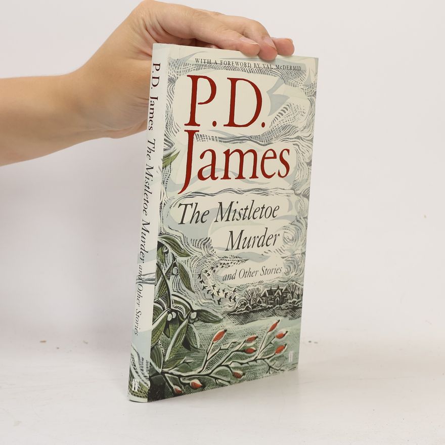 Phyllis Dorothy James The Mistletoe Murder and Other Stories