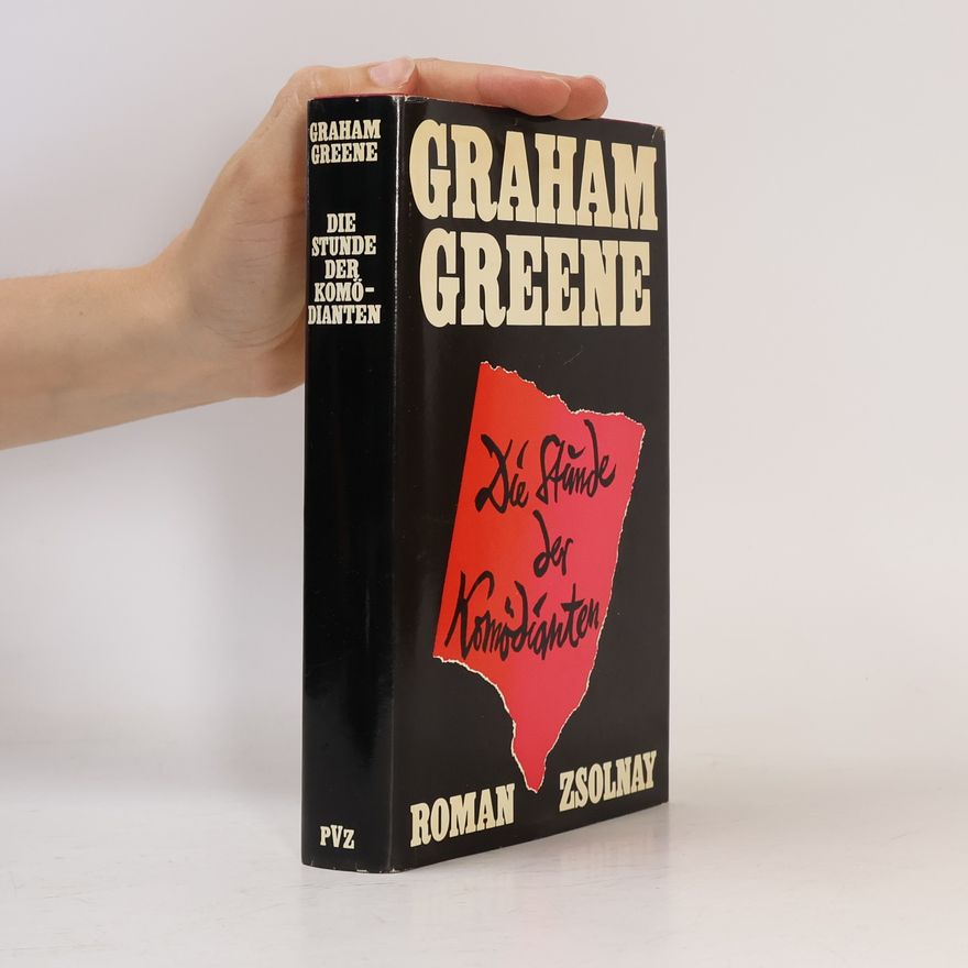 Graham Greene Die Stunde der Komödianten