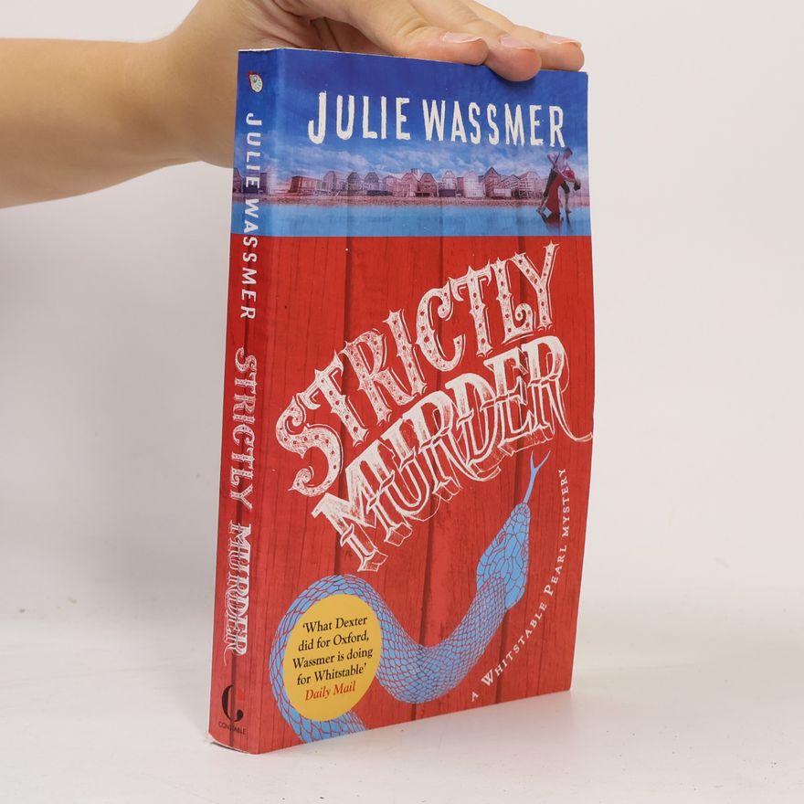 Julie Wassmer Whitstable Pearl Mystery - 8: Strictly Murder