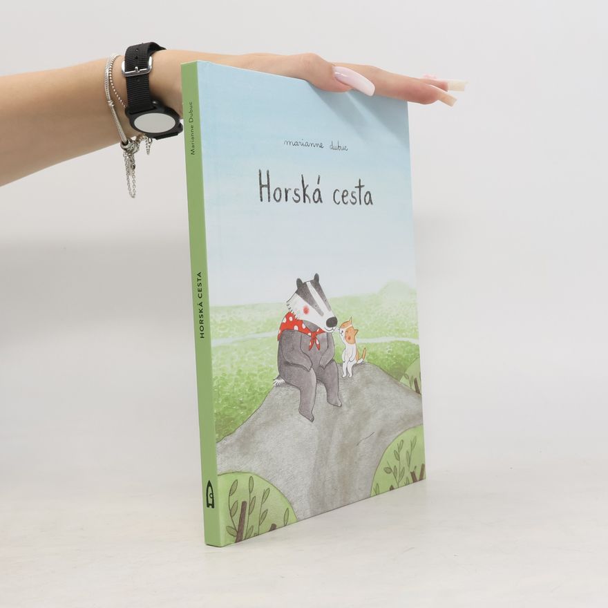 Marianne Dubuc Horská cesta
