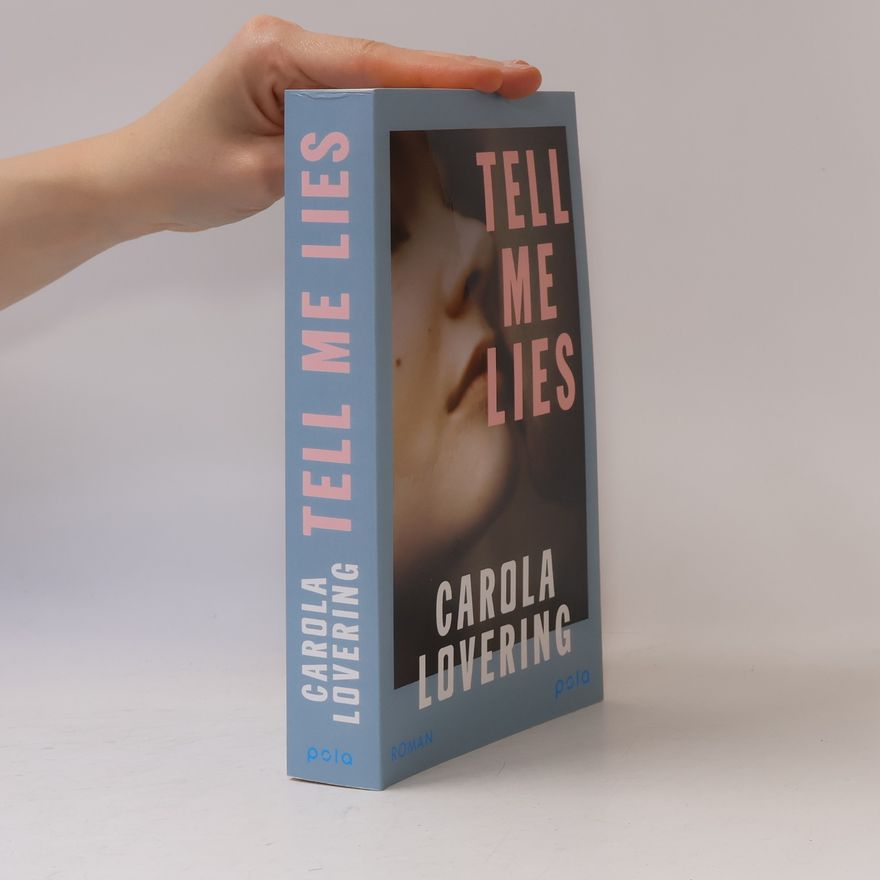 Carola Lovering Das Buch zur Serie: Tell Me Lies