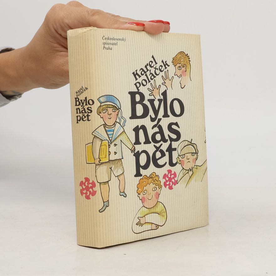 Karel Poláček Bylo nás pět