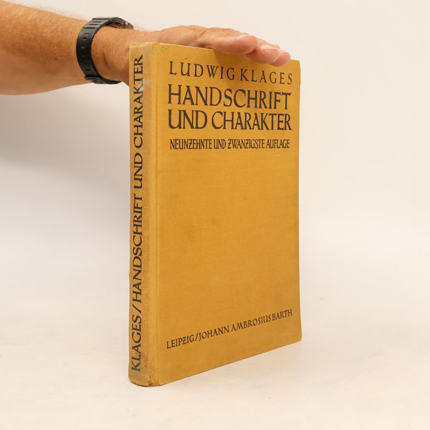 Ludwig Klages Handschrift und Charakter