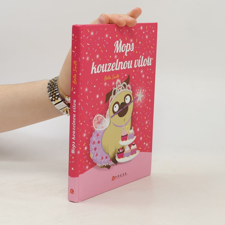 Bella Swift Mops kouzelnou vílou
