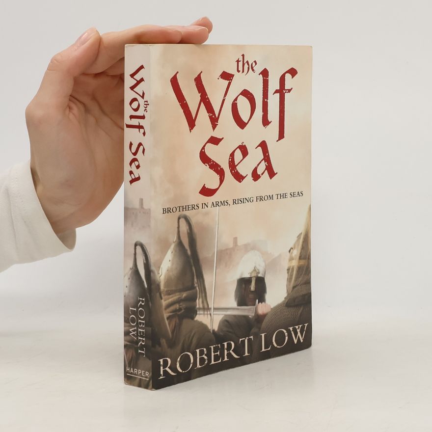 Robert Low The Wolf Sea