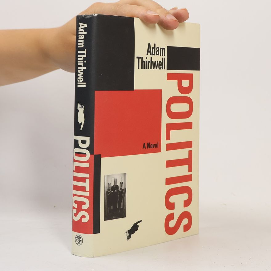 Adam Thirlwell Politics