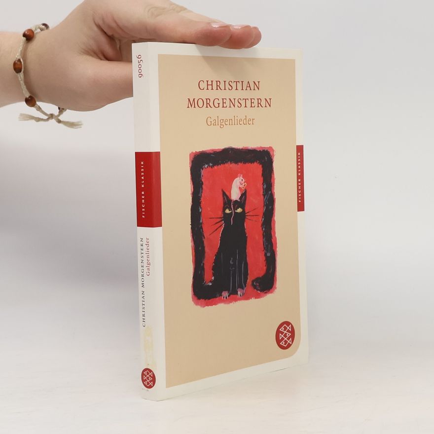 Christian Morgenstern Galgenlieder