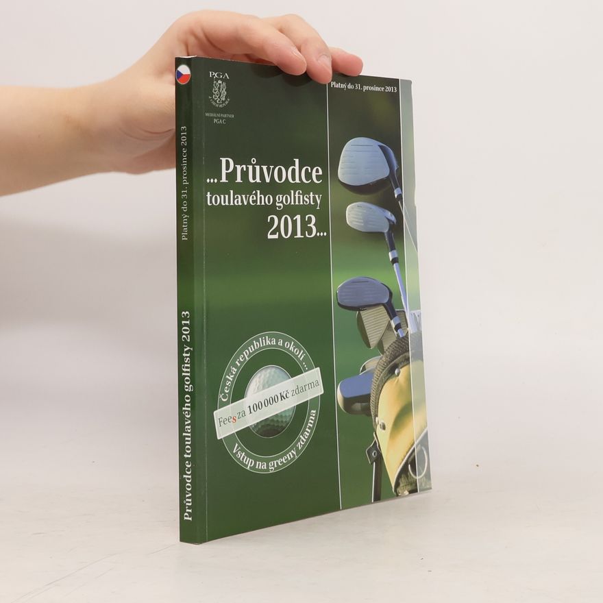 AA.VV. Průvodce toulavého golfisty 2013