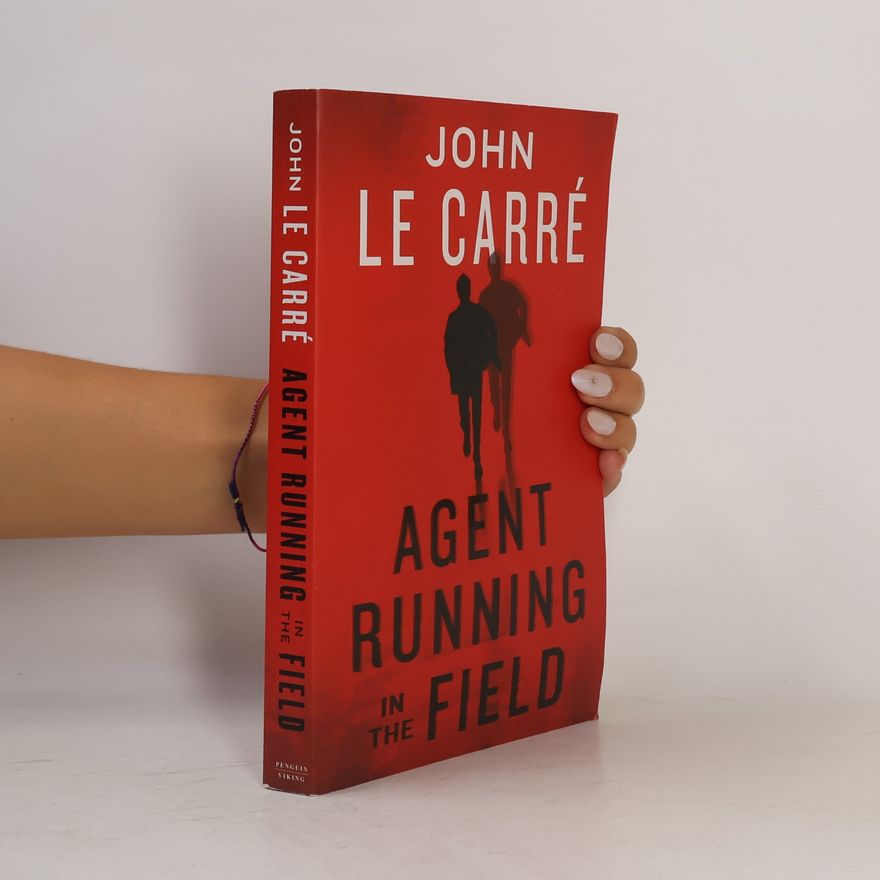 John le Carré Agent running in the field