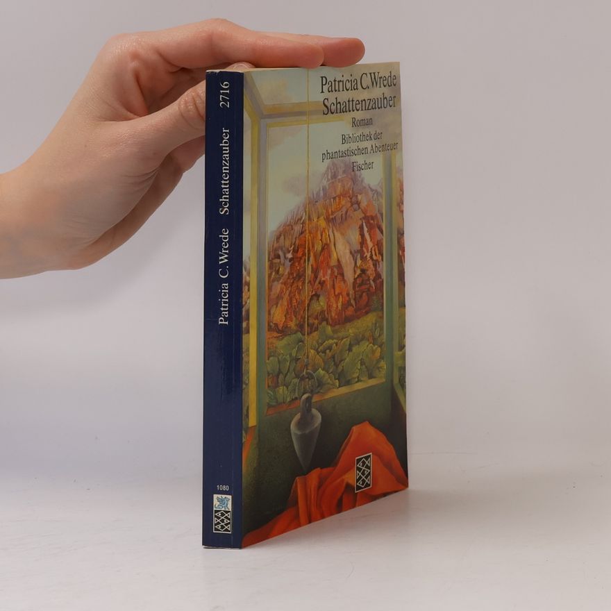 Patricia C. Wrede Schattenzauber. Roman