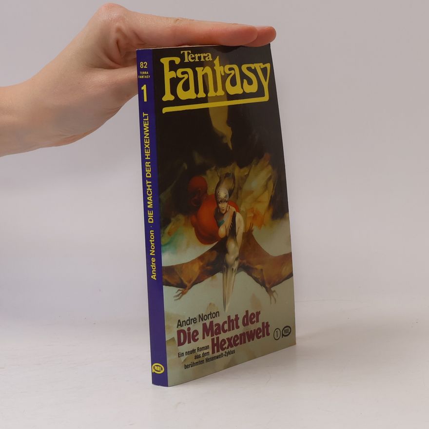 Andre Norton Terra Fantasy. Die Macht der Hexenwelt
