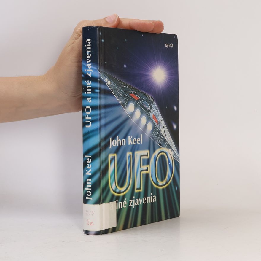 John Keel UFO a iné zjavenia